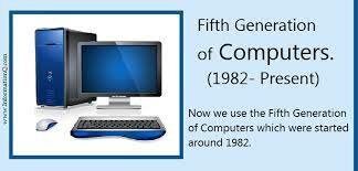 QUINTA GENERACIÓN DE COMPUTADORAS 1982 - 1989