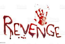 Getting revenge