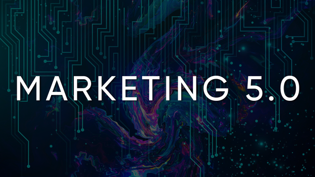 MARKETING 5.0  2000 - ?