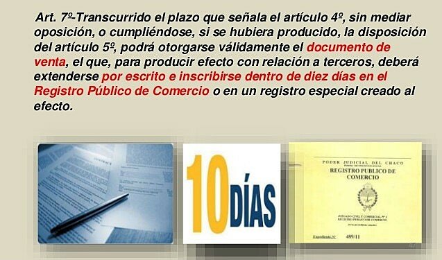 ARTICULO N° 7 - OTORGAMIENTO DEL DOCUMENTO DE TRANSFERENCIA
