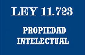 Ley N° 11.723-LEY DE PROPIEDAD INTELECTUAL
