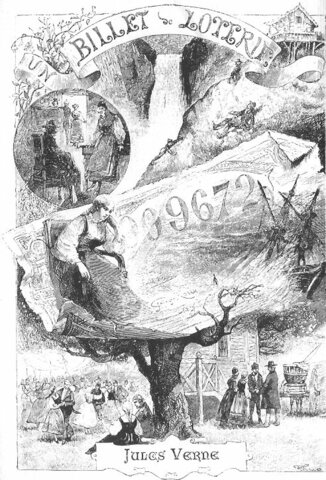 «Лотерейный билет» — роман Жюля Верна.
