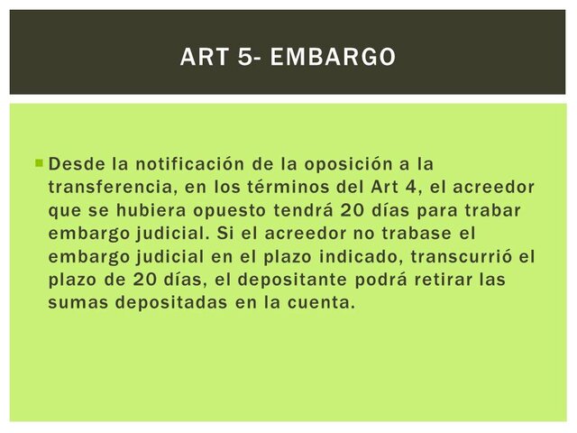 Art 5 de la Ley Nº 11.867