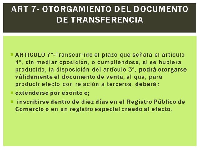 Art 7 de Ley Nº 11.867