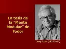 Jerry A, fodor 1935-2017. La modularidad de la mente