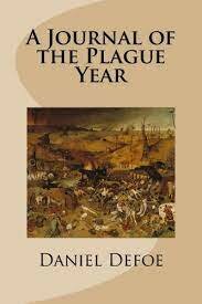 DEFOE  published the  journal of the plague year