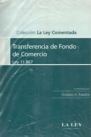 Ley 11.867 Transmisión de establecimientos comerciales e industriales.