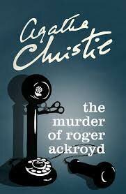 The murder of Roger Ackroyd