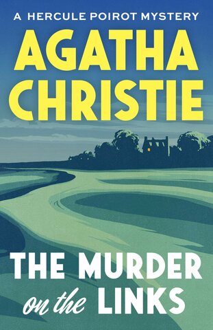 The Murder on the Links- Hercule Poirot