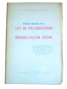 Ley sobre peligrosidad y rehabilitación social