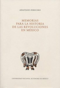 Memorias para la historia de las revoluciones en México