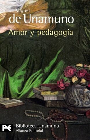 Amor y pedagogía de Unamuno.