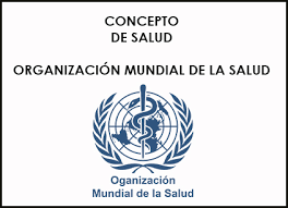 CONCEPTO INTERNACIONAL DE SALUD