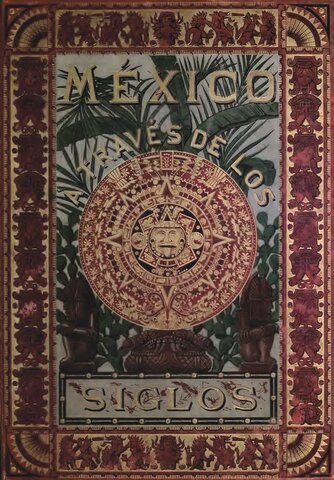 México a través de los siglos