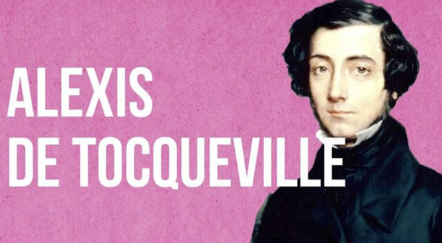 Alex de Tocqueville and his Five Principles : Liberty, Egalitarianism, Individualism, Populism, and Laissez-faire.