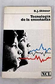 Publicación ¨Tecnología de la Enseñanza¨ por Skinner