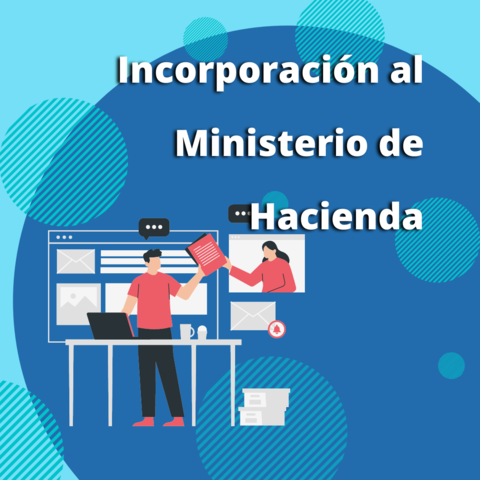 Incorporación al Ministerio de Hacienda
