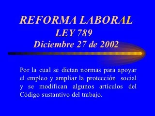Ley 789 de empleabilidad y protección social