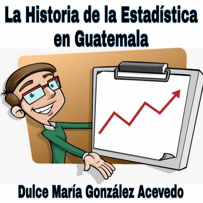 Timeline: La Historia de la Estadística en Guatemala Actividad_S2a_Gonzalez_Dulce