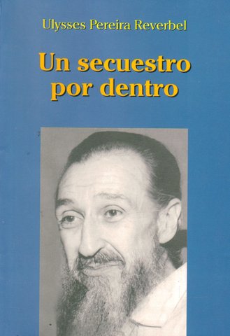 MLN-T secuestra al presidente de UTE, Ulises Pereira Reverbel. Permanecerá secuestrado hasta el 11 de agosto.