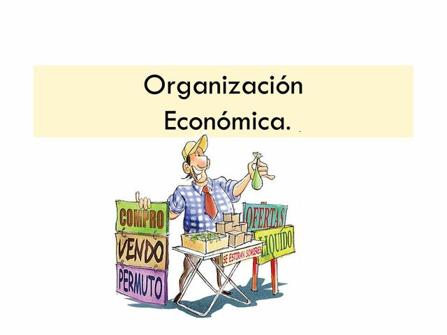 SE REORGANIZA LA ECONOMÍA