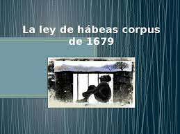 La ley de Habeas Corpus