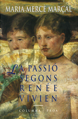 Publica La passió segons Renée Vivien