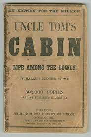 Uncle Tom’s Cabin