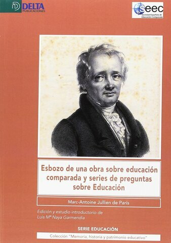 “Esbozo y puntos de vista preliminares de una obra sobre la educación comparada”