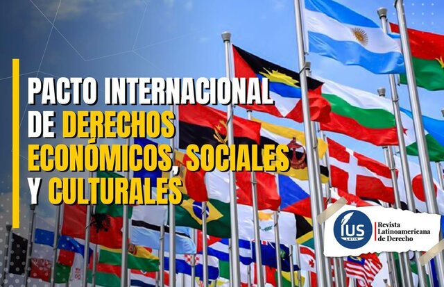 Pacto Internacional de los Derechos económicos, sociales y culturales.