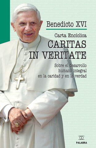 Encíclica Caritas in veriate.