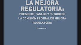 Timeline:  Principales momentos sobre los antecedentes de la mejora regulatoria en México