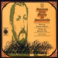 Romance de la muerte de Juan Lavalle. Cantar de Gesta