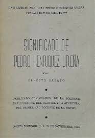 Significado de Pedro Henríquez Ureña