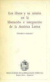 Los libros y su misión en la liberación e integración de la América Latina