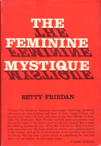 "The Feminine Mystique"