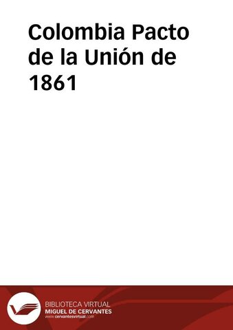 Suscripción del Pacto de Unión. Sep/20/1861