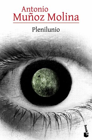 Plenilunio (Antonio Muñoz Molina)