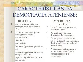 CARACTERÍSTICAS DA DEMOCRACIA ATENIENSE