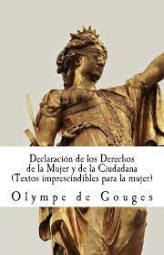 Declaración de los Derechos de la Mujer y de la Ciudadana.