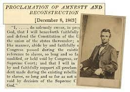 Lincoln Issues his Proclamation of Amnesty