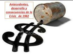 CRISIS DE 1982