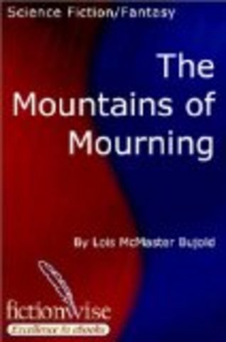 The Mountains of Mourning by Lois McMaster Bujold
