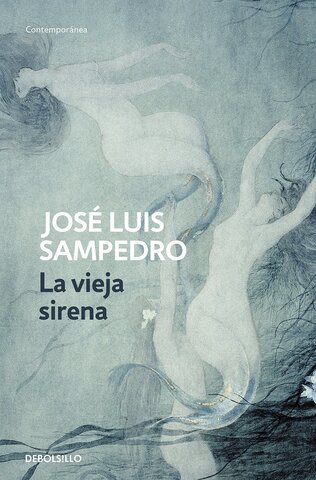 La vieja sirena (José Luis Sampedro)