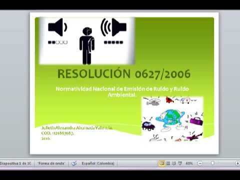 La Resolución 627 de 2006, del MAVDT