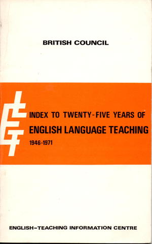 An Index to Twenty-Five Years of English Language Teaching 1946-1971