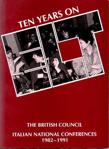 Ten Years On: The Italian National Conferences 1982-1991 Organised by the British Council