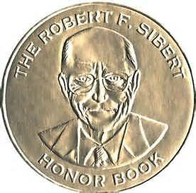 The Robert F. Sibert Award was established by the American Library Association.