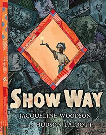 Jacqueline Woodson, Show Way