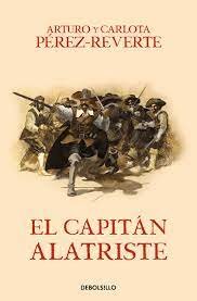 El capitán Alatriste (Arturo Pérez-Reverte)